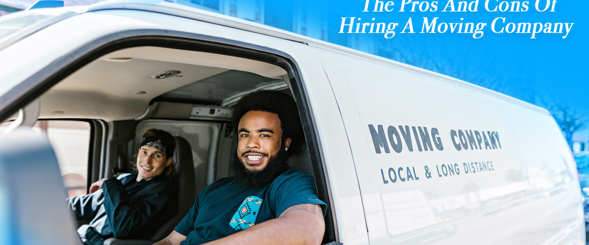 Why You Should Consider Hiring Moving Companies